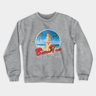 Get Some Bottom Time Crewneck Sweatshirt